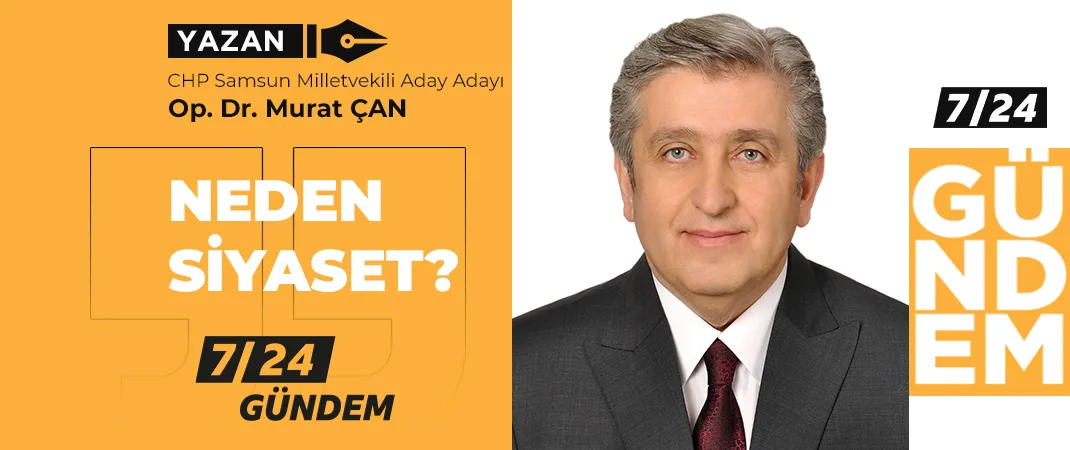 Neden siyaset?