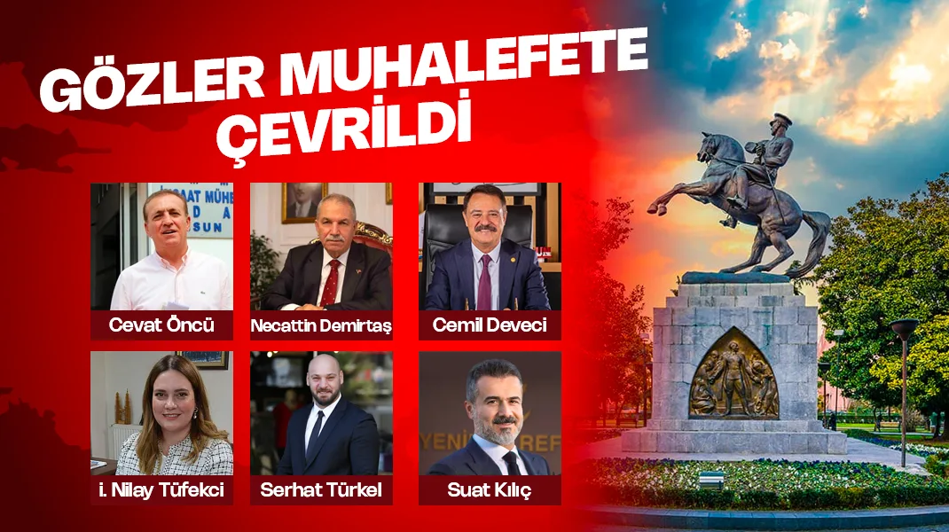 Gözler muhalefete çevrildi