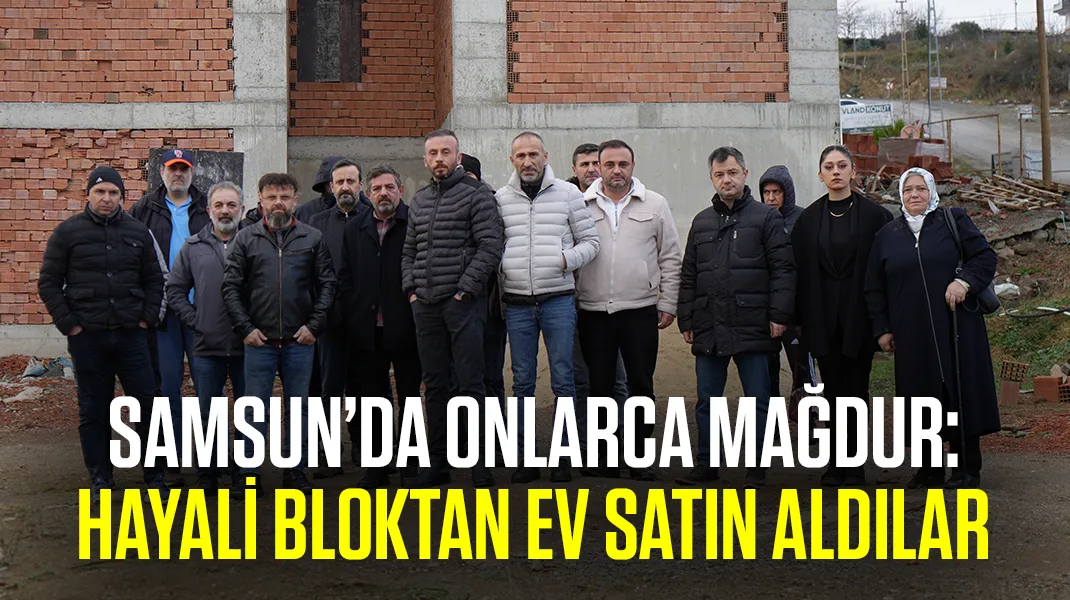 Samsun’da hayali bloktan ev satın aldılar
