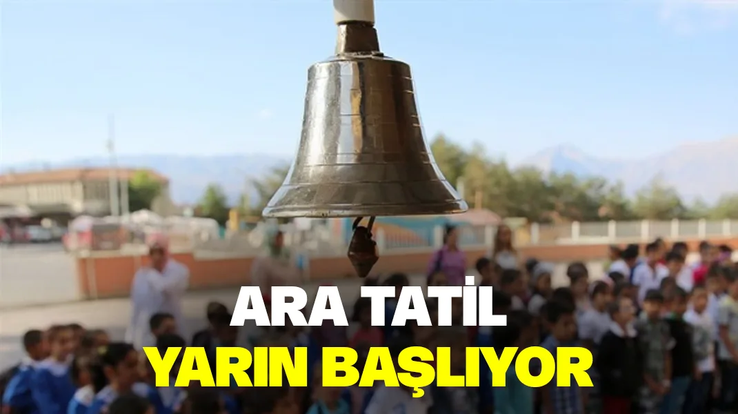 Ara tatil yarın başlıyor