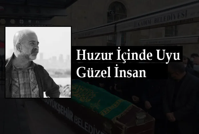 Ölüm sana yakışmadı Hakan abi!