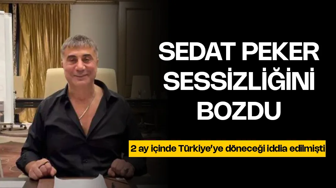 Sedat Peker, Türkiye’ye dönecek mi?