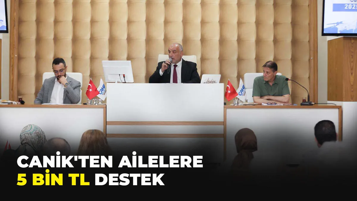 Canik’ten Ailelere 5 Bin TL Destek
