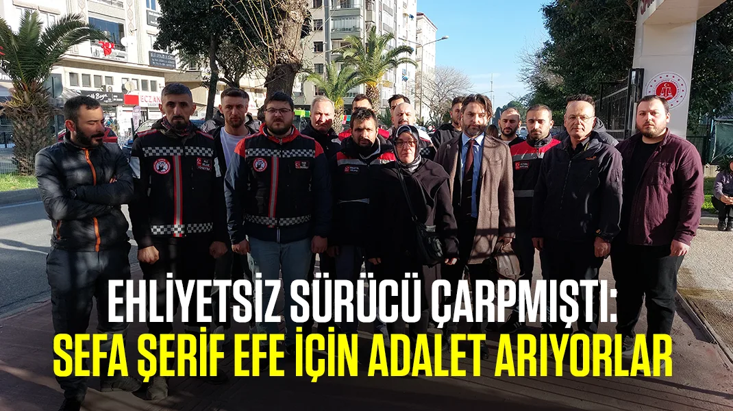 Ehliyetsiz sürücü çarpmıştı: Sefa Şerif Efe için adalet arıyorlar