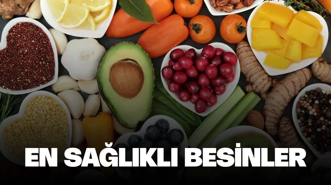 En sağlıklı besinler