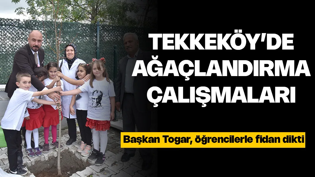 Hasan Togar, öğrencilerle beraber fidan dikti