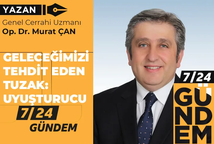 Geleceğimizi tehdit eden tuzak: Uyuşturucu