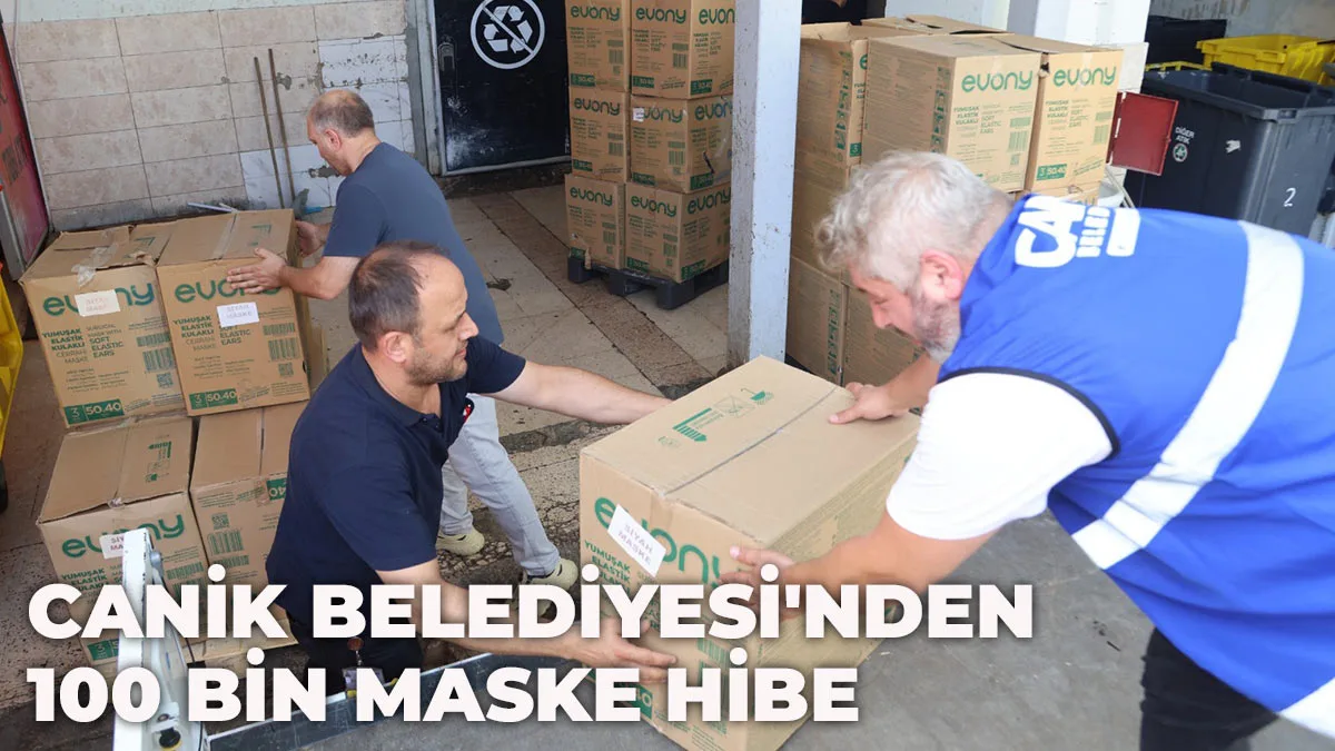 Canik Belediyesi’nden 100 Bin Maske Hibe