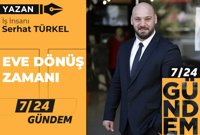 Eve dönüş zamanı