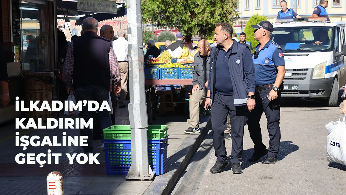 İlkadım’da Kaldırım İşgaline Geçit Yok