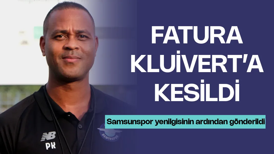 Samsunspor yenilgisinin faturası Kluivert’a kesildi