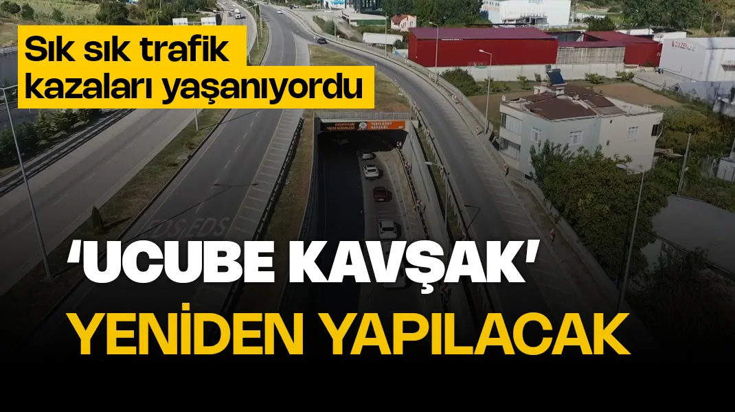 Samsun’da o kavşak yeniden yapılacak
