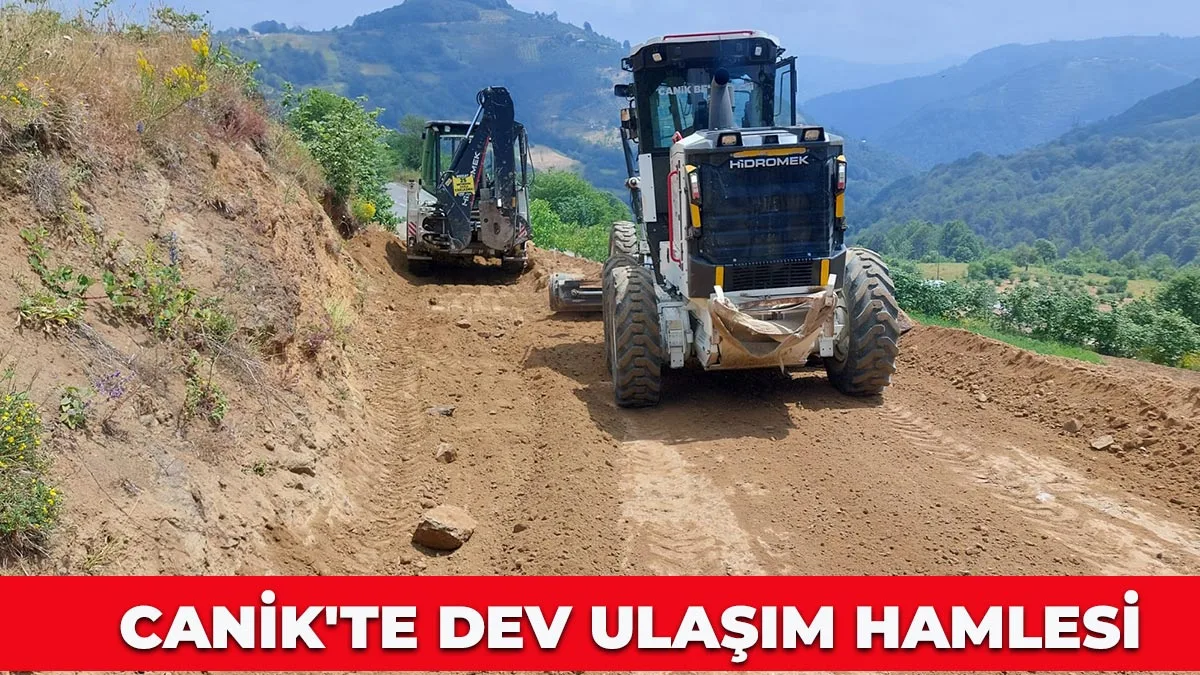 Canik’te Dev Ulaşım Hamlesi