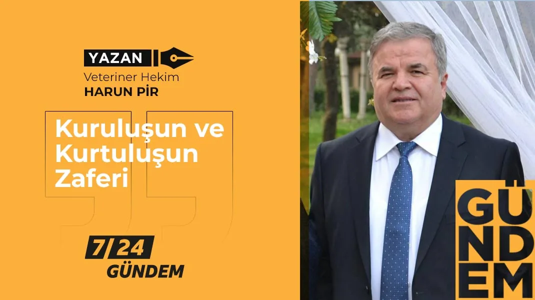 Kuruluşun ve Kurtuluşun Zaferi