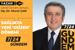 Sağlıkta ‘Yeni Düzen’ dönemi
