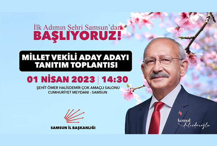 CHP Samsun’da milletvekili aday adaylarını tanıtacak