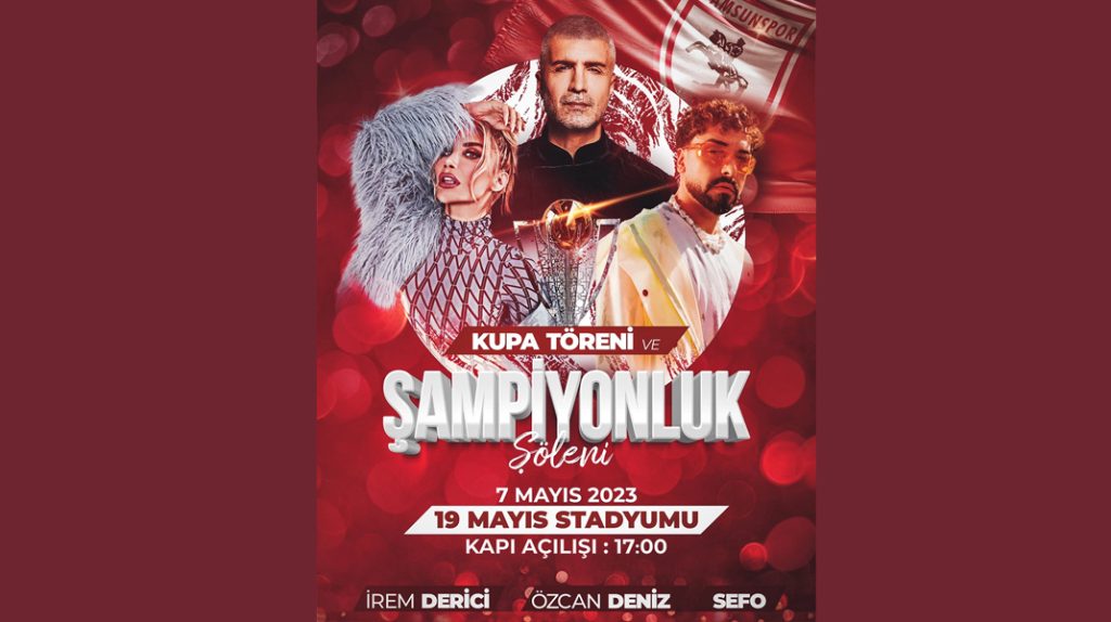 Samsunspor’un şampiyonluk kutlamasında sahne alacak sanatçılar açıklandı