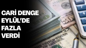 Cari denge, eylül ayında 1.8 milyar dolar fazla verdi