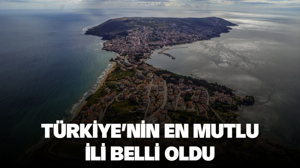 Türkiye’nin en mutlu ili belli oldu