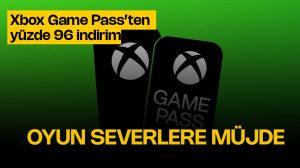 Xbox Game Pass üyeliğine yüzde 96 indirim
