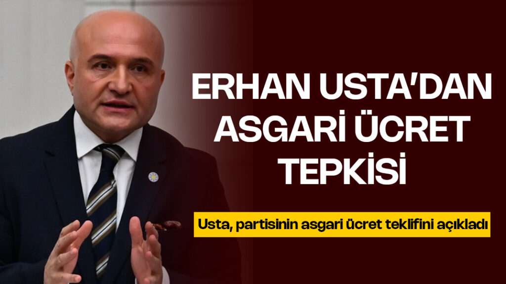 Usta’dan asgari ücret tepkisi