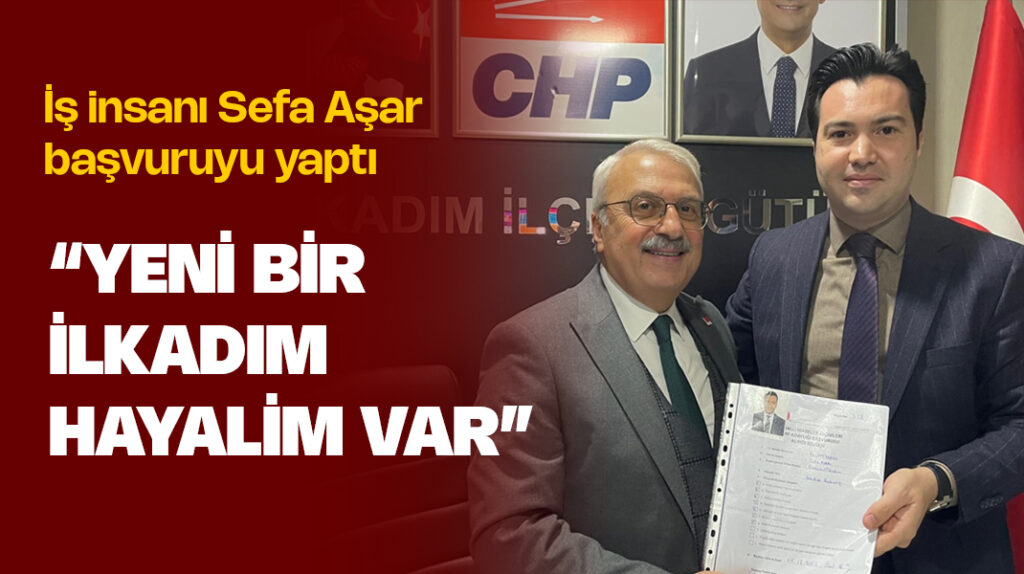 Sefa Aşar: “Yeni bir İlkadım hayalim var”