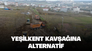 Samsun’da Yeşilkent kavşağına alternatif