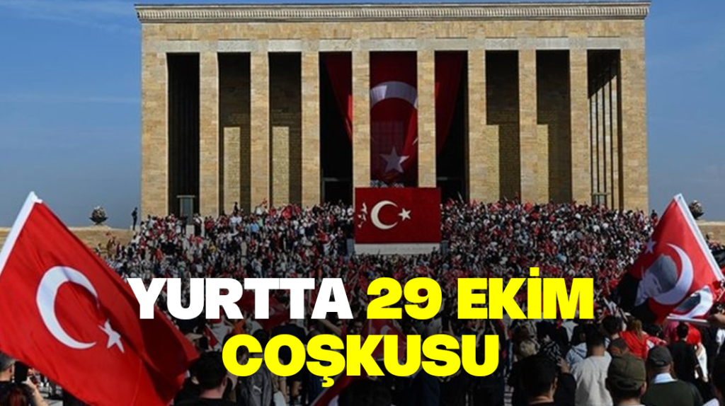 Yurtta 29 Ekim coşkusu