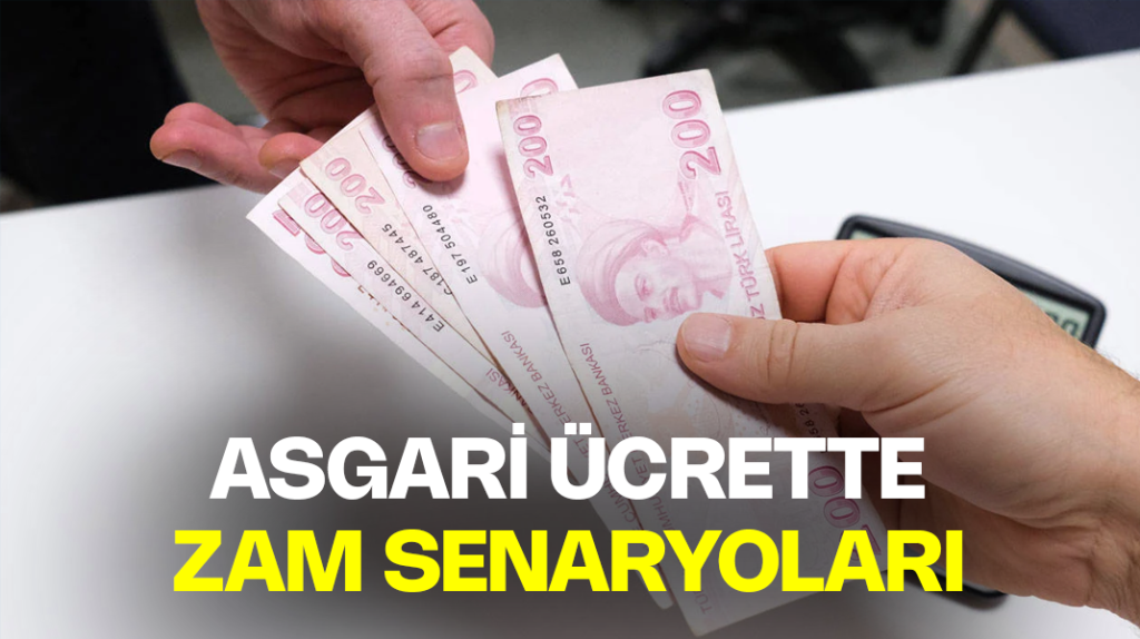 Asgari ücrette zam senaryoları