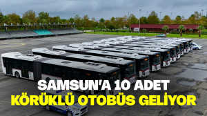 Samsun’a 10 adet körüklü otobüs geliyor