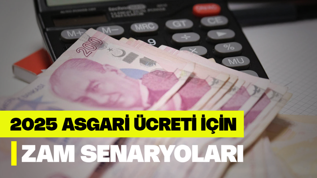 Asgari ücrette zam senaryoları