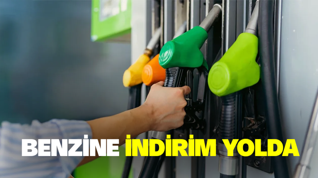 Benzine indirim yolda