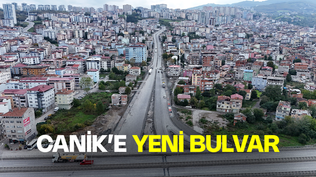 Canik’e yeni bulvar