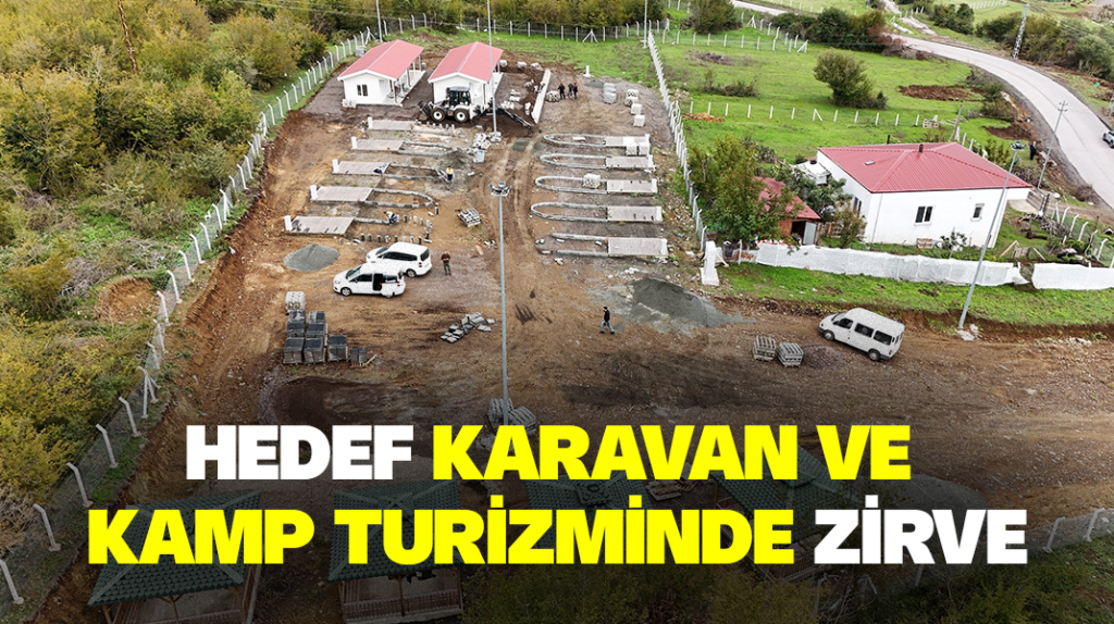 Hedef karavan ve kamp turizminde zirve