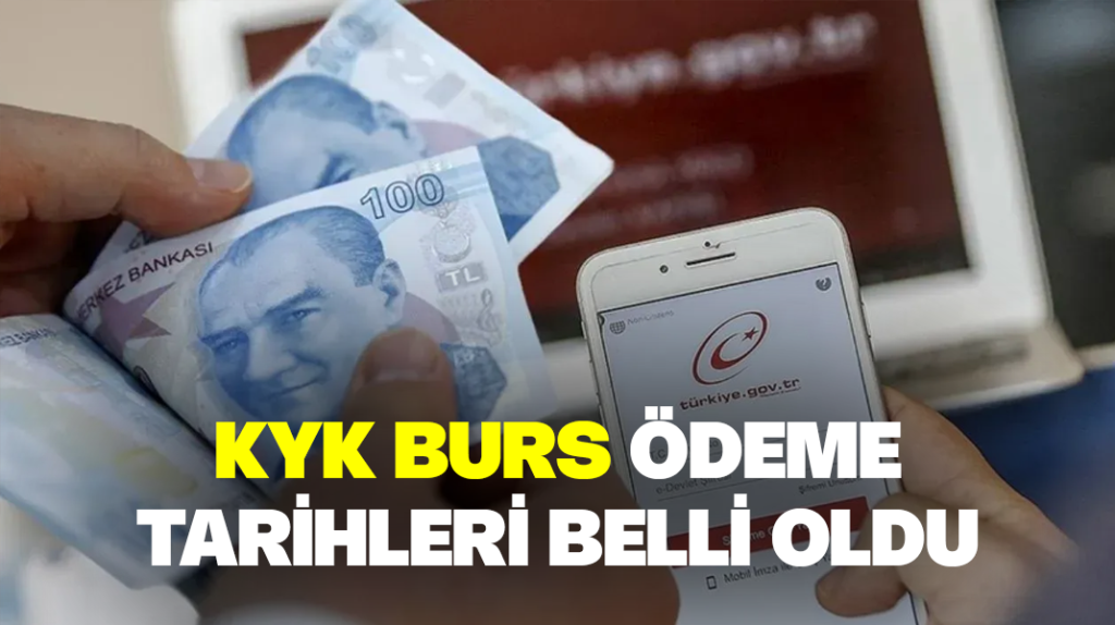 KYK burs ödeme tarihleri belli oldu