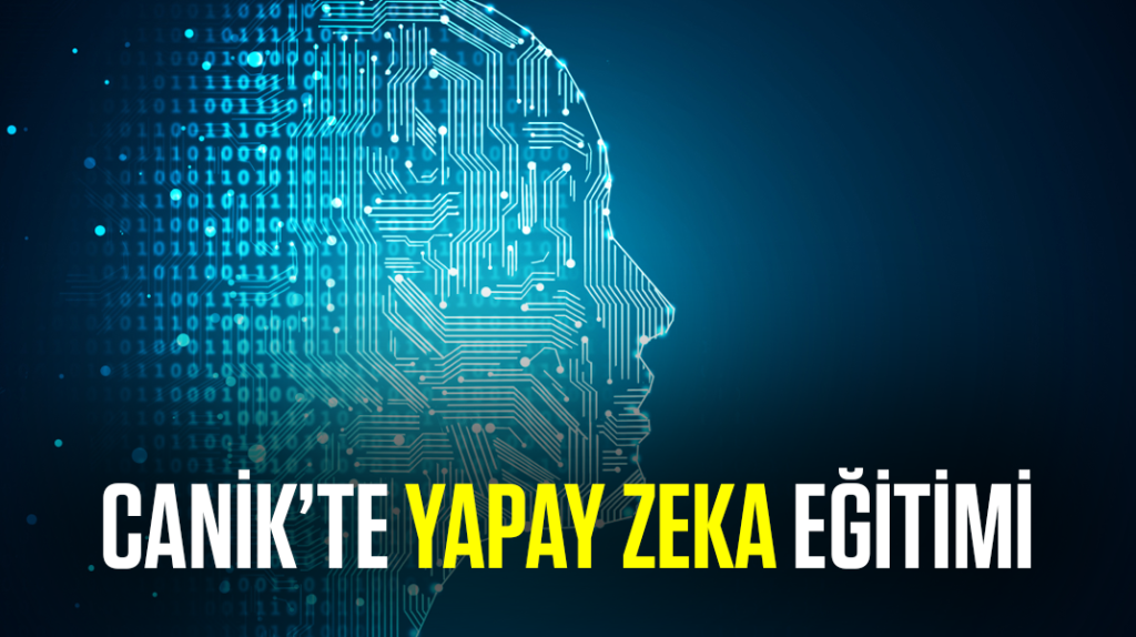 Canik’te yapay zeka eğitimi