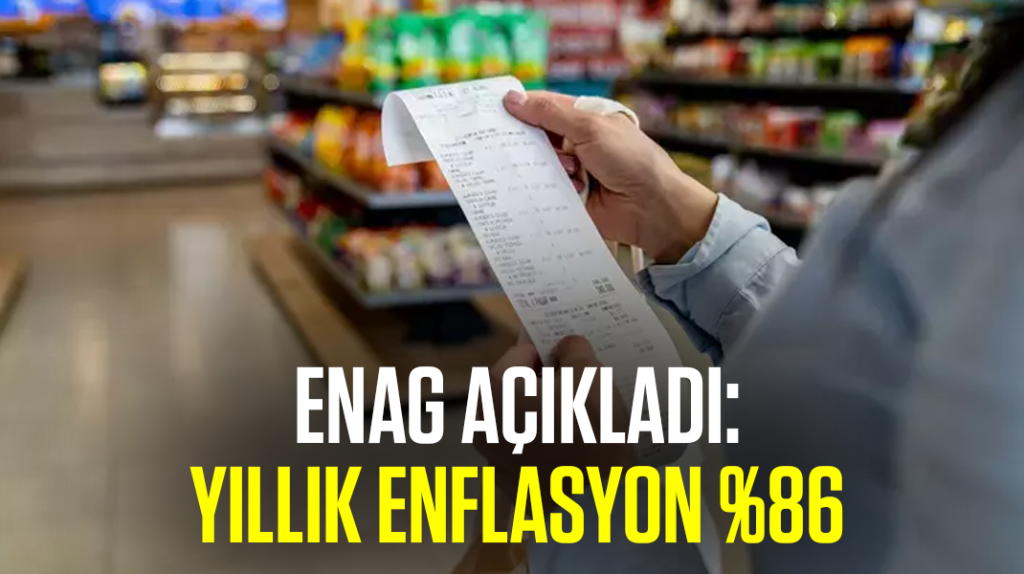 ENAG: Yıllık enflasyon %86