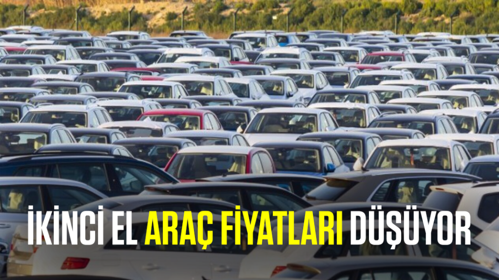 İkinci el araç fiyatları düşüyor