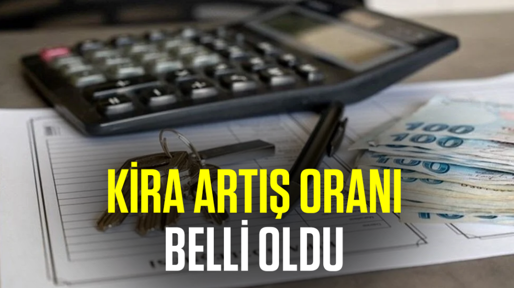 Kira zam oranı belli oldu