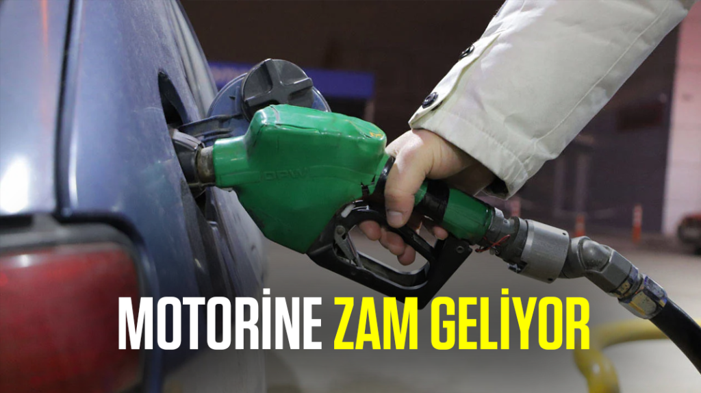 Motorine zam geliyor