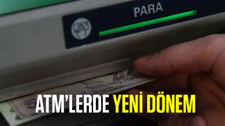 ATM’lerde yeni dönem