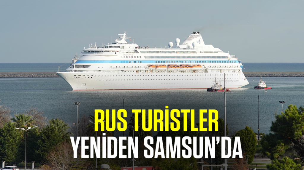 Rus turistler yeniden Samsun’da