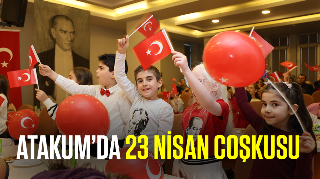 Atakum’da 23 Nisan coşkusu