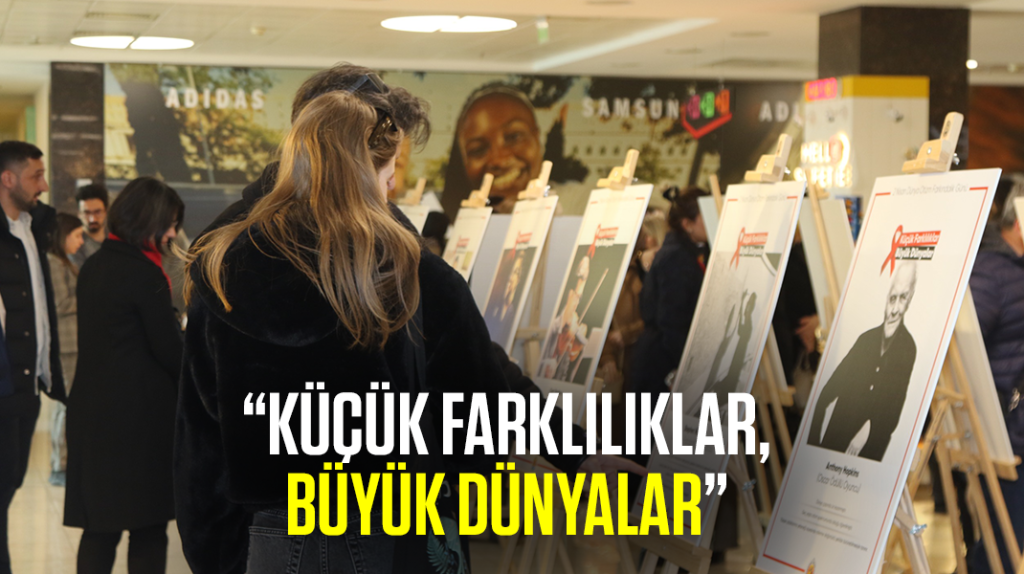 “Küçük farklılıklar, büyük dünyalar”