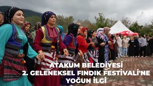 Atakum Belediyesi Geleneksel 2. Fındık Festivali’ne yoğun ilgi