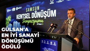 Gülsan’a En İyi Sanayi Dönüşümü Ödülü