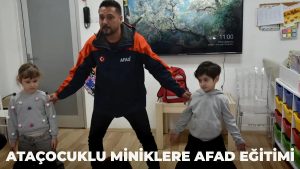 Ataçocuklu miniklere afet eğitimi verildi 