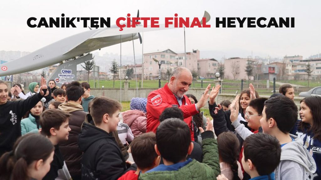 Canik’ten Çifte Final Heyecanı
