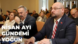 Atakum Belediye Meclisinin Nisan ayı gündemi yoğun