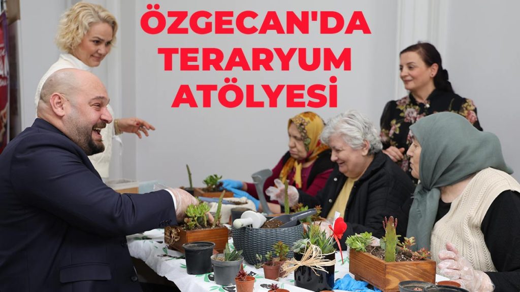 Özgecan’da ileri yaştaki vatandaşlara yönelik teraryum atölyesi gerçekleştirildi